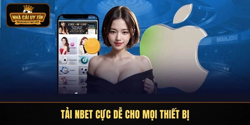 Tải NBET cực dễ cho mọi thiết bị